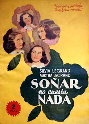 Постер: Soñar no cuesta nada
