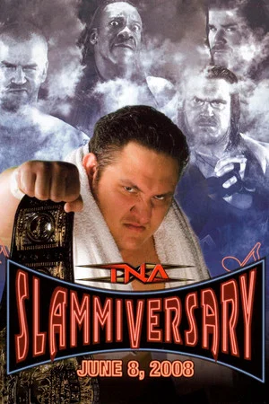 Постер: TNA Slammiversary 2008