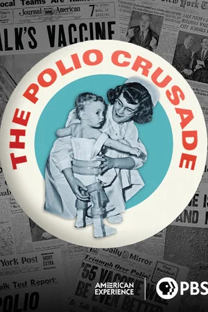 Постер: The Polio Crusade