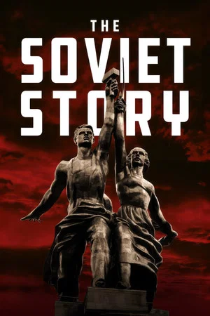 Постер: The Soviet Story