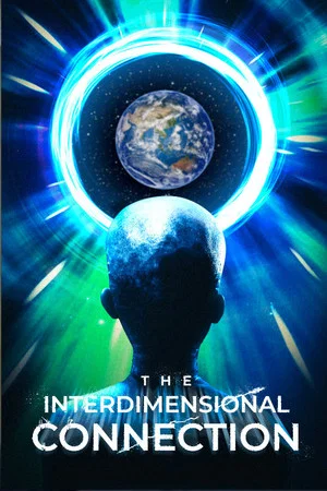 Постер: The Interdimensional Connection