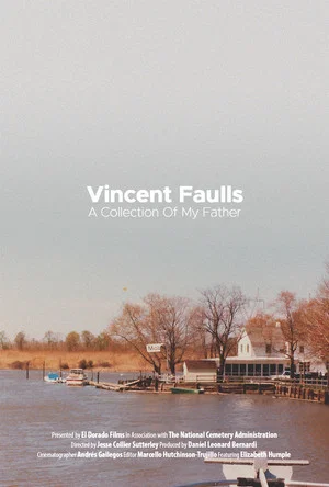 Постер: Vincent Faulls: A Collection of My Father