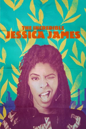 Постер: The Incredible Jessica James
