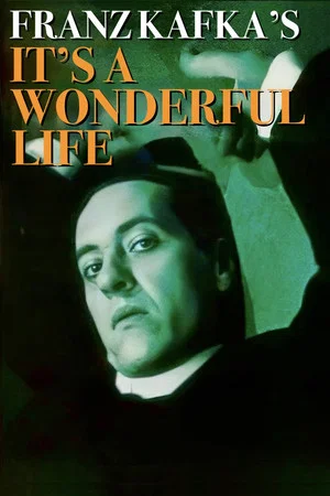 Постер: Franz Kafka's It's a Wonderful Life