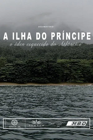 Постер: The Isle of Principe - The Forgotten Eden of The Atlantic