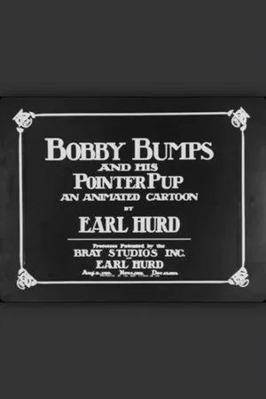 Постер: Bobby Bumps and His Pointer Pup