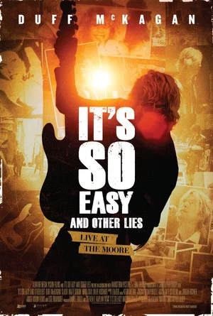 Постер: It's So Easy and Other Lies