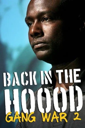 Постер: Back in the Hood: Gang War 2