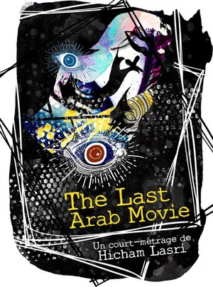 Постер: The Last Arab Movie
