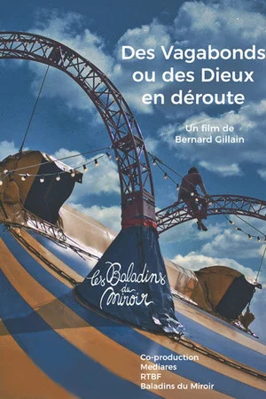 Постер: Des vagabonds ou des dieux en déroute