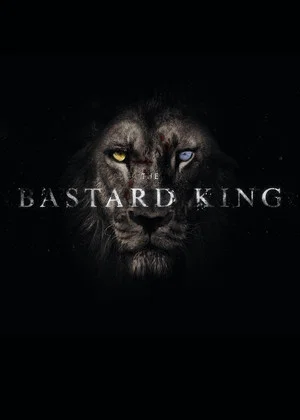 Постер: The Bastard King