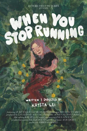 Постер: When You Stop Running