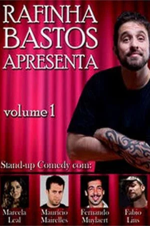 Постер: Rafinha Bastos Apresenta – Volume 1