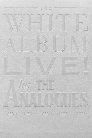 Постер: The White Album Live! by The Analogues
