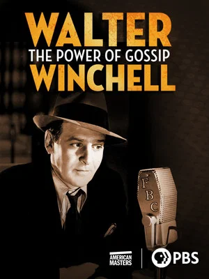 Постер: Walter Winchell: The Power of Gossip