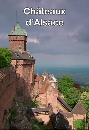 Постер: Châteaux d'Alsace