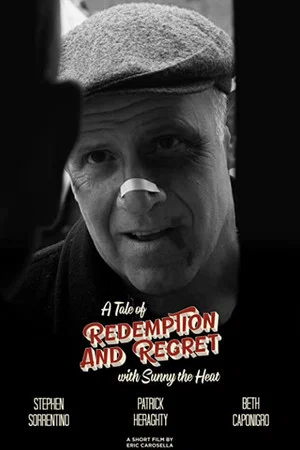 Постер: A Tale of Redemption and Regret with Sunny the Heat