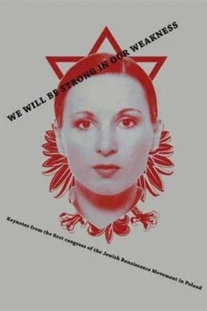 Постер: We Will Be Strong in Our Weakness