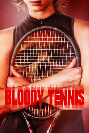 Постер: Bloody Tennis