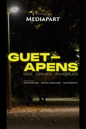 Постер: Guet-apens, des crimes invisibles