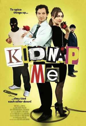 Постер: Kidnap Me