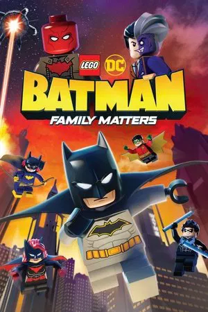 Постер: LEGO DC: Бэтмен — Семейные дела
