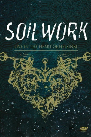 Постер: Soilwork : Live in the Heart of Helsinki