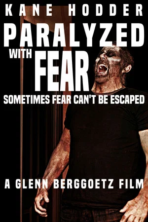 Постер: Paralyzed with Fear