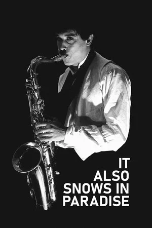 Постер: It Also Snows in Paradise