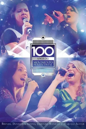 Постер: 100 Anos do Movimento Pentecostal