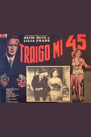 Постер: Traigo mi 45