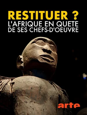 Постер: Restitution? Africa's Fight for Its Art