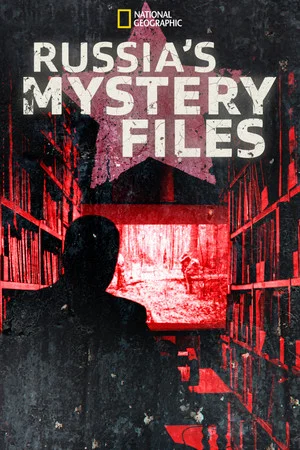 Постер: Russia's Mystery Files