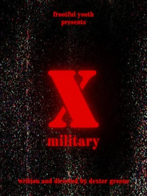 Постер: X MILITARY