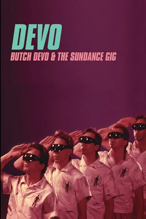 Постер: Butch DEVO And The Sundance Gig
