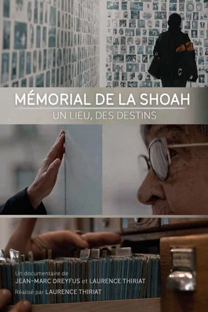 Постер: Le Mémorial de la Shoah - Un lieu, des destins