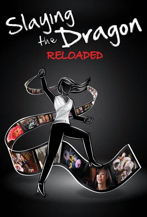 Постер: Slaying the Dragon: Reloaded
