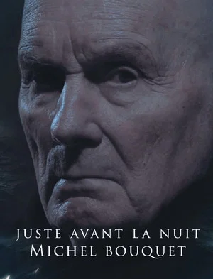 Постер: Juste avant la nuit - Michel Bouquet