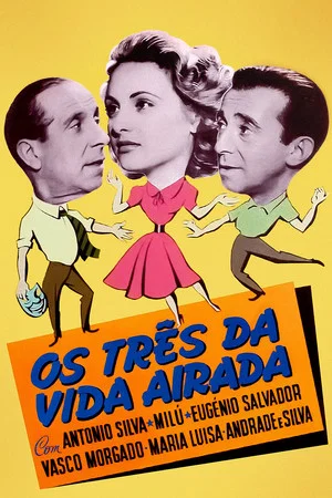 Постер: Os Três da Vida Airada