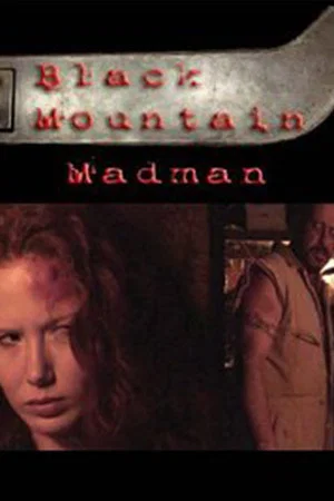 Постер: The Black Mountain Madman
