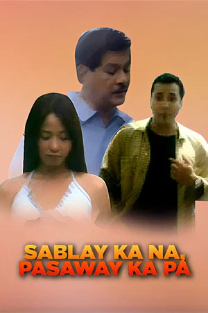 Постер: Sablay Ka Na... Pasaway Ka Pa...