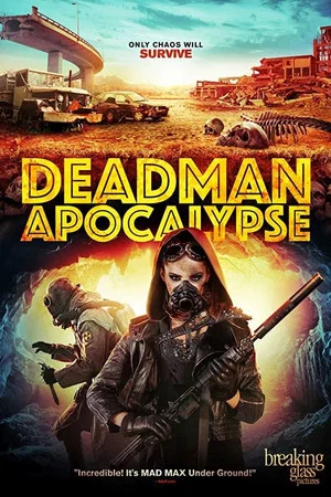 Постер: Deadman Apocalypse