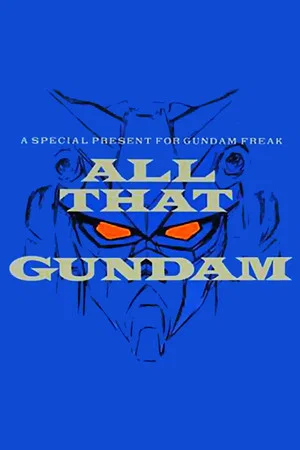 Постер: All That Gundam