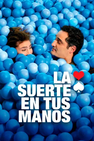 Постер: La Suerte en tus Manos