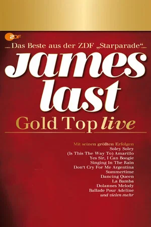 Постер: James Last: Gold Top live – Das Beste aus der ZDF-„Starparade“