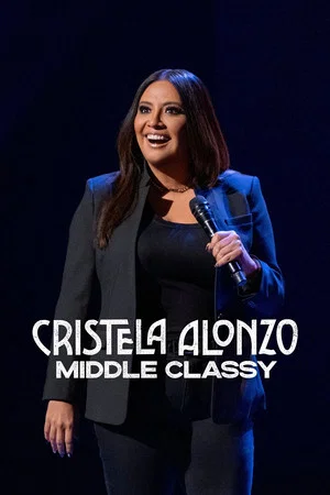 Постер: Cristela Alonzo: Middle Classy