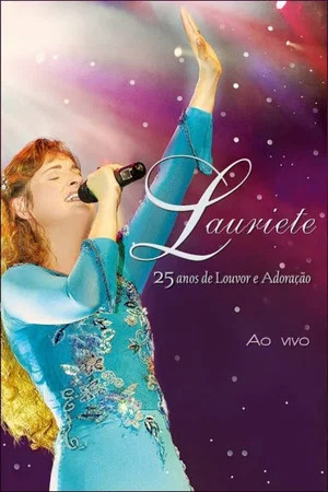 Постер: Lauriete - 25 Anos de Louvor e Adoração