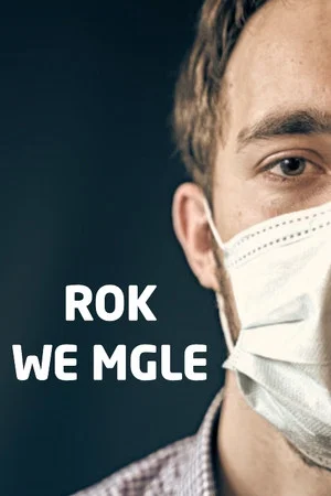 Постер: Rok we mgle