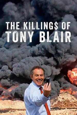 Постер: The Killing$ of Tony Blair