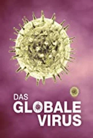 Постер: Global Viral. Die Virus-Metapher